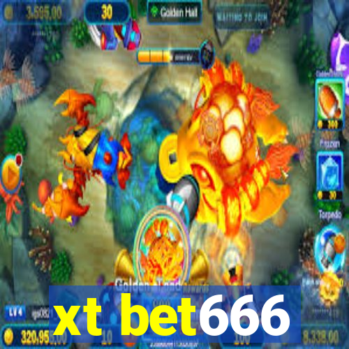 xt bet666